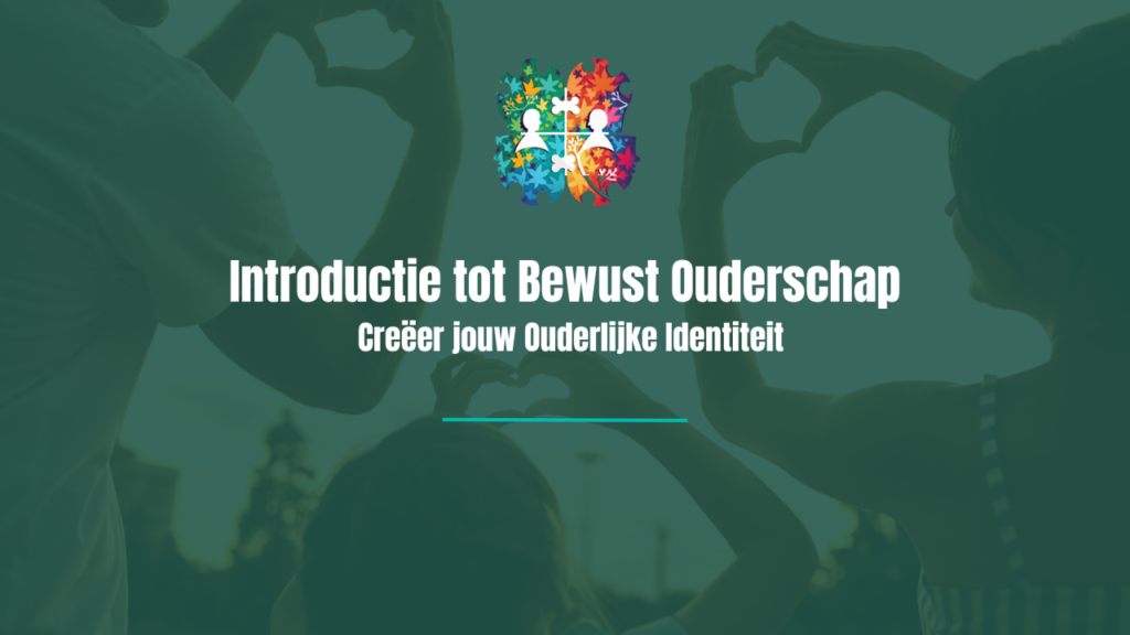 Thumbnail voor de post: Introductie tot bewust ouderschap: creeër jouw ouderlijke identiteit.